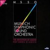 Munich Symphonic Sound Orchestra - The Sensation of Sound—Pop Goes Classic